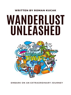 cover image of Wanderlust Unleashed